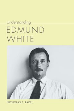 portada understanding edmund white (in English)