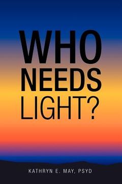portada who needs light? (en Inglés)