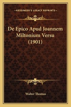 portada De Epico Apud Joannem Miltonium Versu (1901) (en Latin)