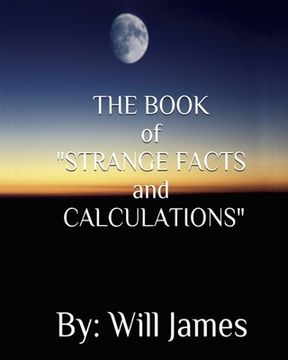 portada THE BOOK of STRANGE FACTS AND CALCULATIONS (in English)