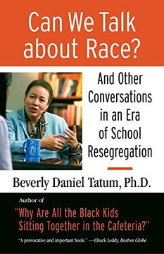 portada Can we Talk About Race? And Other Conversations in an era of School Resegregation (Race, Education, and Democracy) 