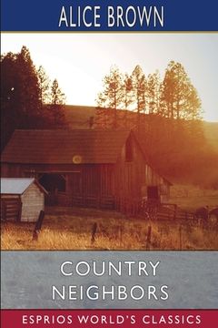 portada Country Neighbors (Esprios Classics) (in English)