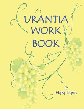 portada Urantia Work Book: Applied Urantian Ethics (en Inglés)