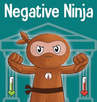 portada Negative Ninja: A Children's Book About Emotional Bank Accounts (in English)