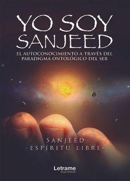 portada Yo soy Sanjeed, el Autoconocimiento a Traves del Paradigma Ontológico del ser (in Spanish)