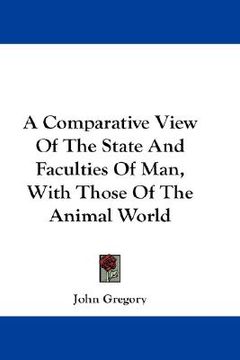 portada a comparative view of the state and faculties of man, with those of the animal world (en Inglés)