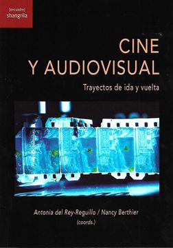 portada Cine y Audiovisual: Trayectos de ida y Vuelta