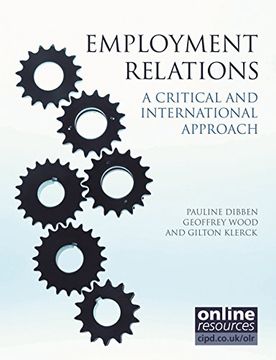 portada Employment Relations: A Critical and International Approach (Cipd Publications) (en Inglés)