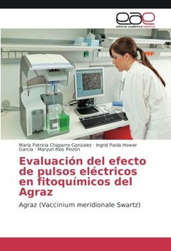 portada Evaluación del efecto de pulsos eléctricos en fitoquímicos del Agraz: Agraz (Vaccinium meridionale Swartz)