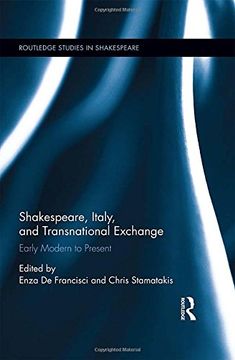 portada Shakespeare, Italy, and Transnational Exchange: Early Modern to Present (Routledge Studies in Shakespeare)