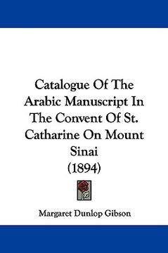 portada catalogue of the arabic manuscript in the convent of st. catharine on mount sinai (1894)