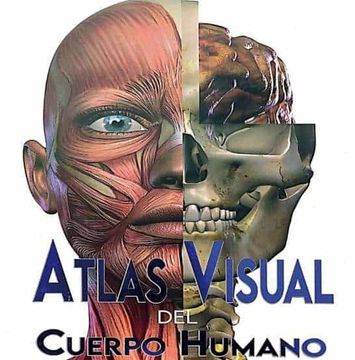 portada Atlas Visual del Cuerpo Humanoo