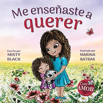 portada Me Enseñaste a Querer: You Taught me Love (Colección con Amor) (in Spanish)