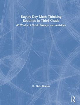 portada Day-By-Day Math Thinking Routines in Third Grade: 40 Weeks of Quick Prompts and Activities (en Inglés)