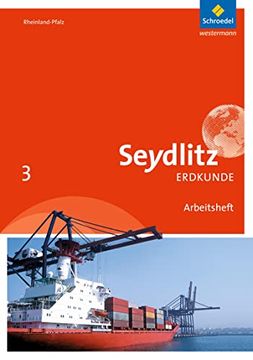 portada Seydlitz Erdkunde - Ausgabe 2016 für Realschulen Plus in Rheinland-Pfalz: Arbeitsheft 3 (en Alemán)