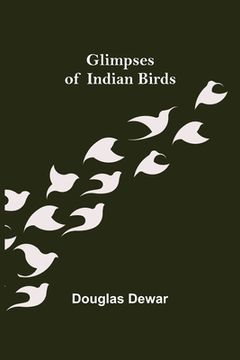 portada Glimpses of Indian Birds (in English)