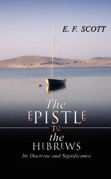 portada the epistle to the hebrews: its doctrine and significance (in English)