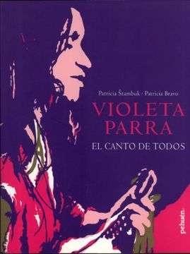 portada Violeta Parra: El Canto de Todos
