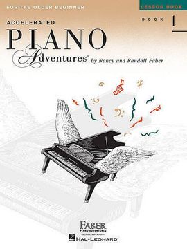 portada Accelerated Piano Adventures, Book 1, Lesson Book: For the Older Beginner (en Inglés)
