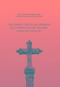 portada Cruceros y Cruces de Término de la Provincia de Cáceres