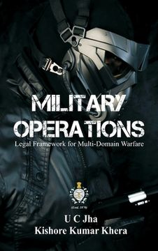 portada Military Operations: Legal Framework for Multi-Domain Warfare (in English)