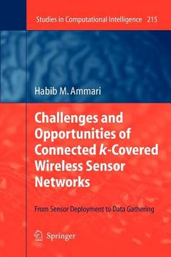 portada challenges and opportunities of connected k-covered wireless sensor networks: from sensor deployment to data gathering