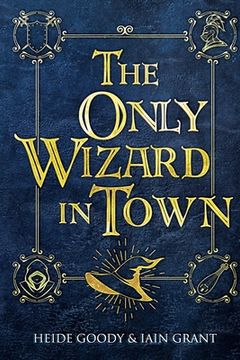 portada The Only Wizard in Town (en Inglés)