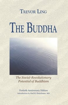 portada The Buddha: The Social-Revolutionary Potential of Buddhism (in English)