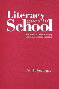 portada literacy goes to school: the parents' role in young children's literacy learning (en Inglés)