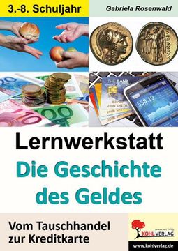 portada Lernwerkstatt die Geschichte des Geldes (en Alemán)