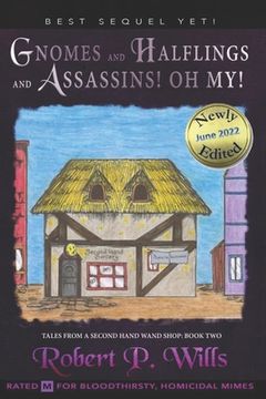 portada Gnomes, and Halflings, and Assassins! Oh My! (en Inglés)