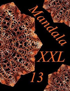 portada Mandala XXL 13: Coloring Book (Adult Coloring Book for Relax) (in English)