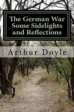 portada The German War Some Sidelights and Reflections (en Inglés)