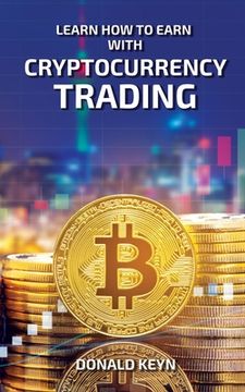 portada Learn How to Earn With Cryptocurrency Trading
