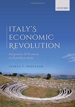 portada Italy's Economic Revolution: Integration and Economy in Republican Italy 