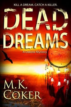 portada Dead Dreams: A Dakota Mystery