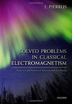 portada Solved Problems in Classical Electromagnetism: Analytical and Numerical Solutions With Comments 