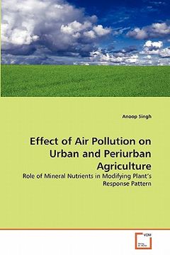 portada effect of air pollution on urban and periurban agriculture (en Inglés)