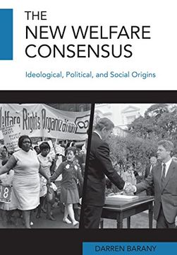 portada The new Welfare Consensus: Ideological, Political, and Social Origins (in English)
