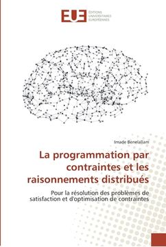 portada La programmation par contraintes et les raisonnements distribués (en Francés)