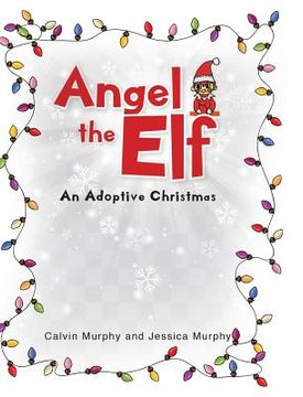 portada Angel the Elf: An Adoptive Christmas (in English)