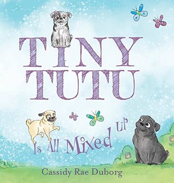 portada Tiny Tutu is all Mixed up (en Inglés)