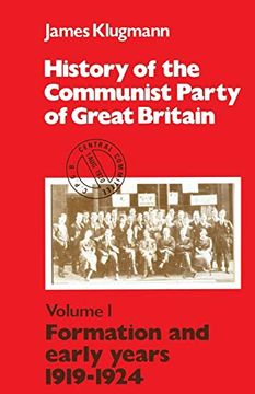 portada History of the Communist Party of Great Britain vol 1 1919-24 (en Inglés)