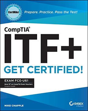 portada Comptia Itf+ Certmike: Prepare. Practice. Pass the Test! Get Certified! Exam Fc0-U61 (en Inglés)