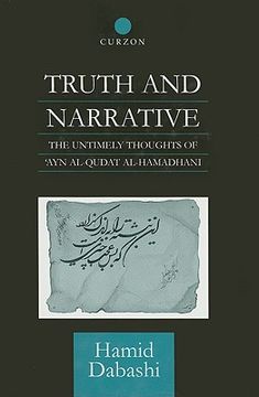 portada truth and narrative: the untimely thoughts of ayn al-qudat al-hamadhani (en Inglés)