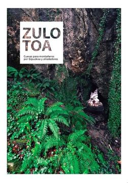 portada Ed. Félix Ugarte Zulo Toa. Cuevas Gipuzkoa (in Spanish)