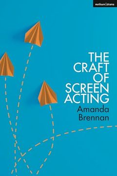 portada The Craft of Screen Acting (en Inglés)