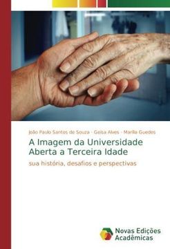 portada A Imagem da Universidade Aberta a Terceira Idade (in Portuguese)