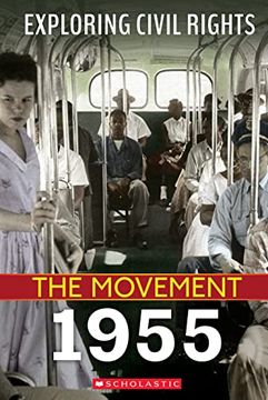 portada 1955 (Exploring Civil Rights: The Movement) (in English)
