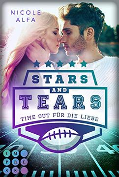 portada Stars and Tears. Time out für die Liebe: Berührende Sports Romance für Football-Fans (in German)